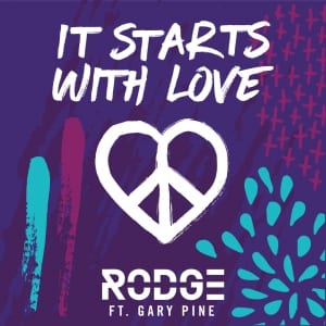 Rodge - it starts with love